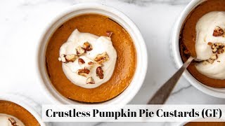 Crustless Pumpkin Pie Custards GlutenFree [upl. by Schaab50]