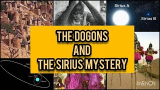 The Dogons And The Sirius Mystery [upl. by Akcirre]