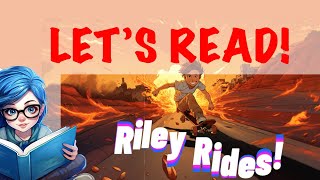 Lets Read Riley Rides [upl. by Marcile]