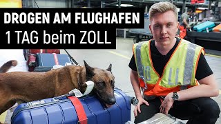 Auf Drogensuche am Flughafen  1 Tag beim Zoll [upl. by Goldarina]