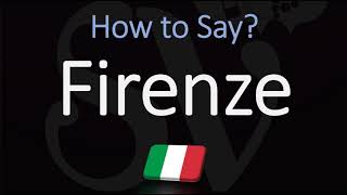 How to say Florence in Italian  How to Pronounce Firenze [upl. by Ecirtael]