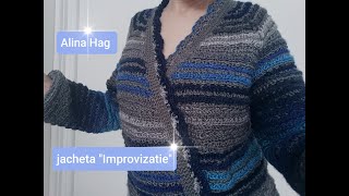 jacheta Improvizatie  crosetam cu stil [upl. by Ayomat]