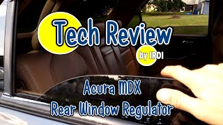 Acura MDX Rear Window Regulator [upl. by Luapnaej]