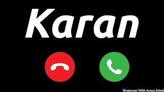 Karan Name Ringtone  Karan Naam Ki Ringtone  Mr Karan Please Pickup The Phone  Karan Ringtone [upl. by Sherry236]