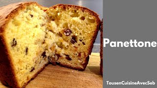 PANETTONE RAPIDE et FACILE Tous en cuisine avec Seb [upl. by Adi796]