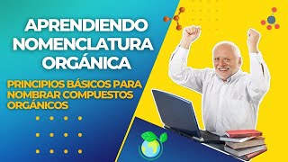 ¿Cómo nombrar compuestos orgánicos REGLAS DE NOMENCLATURA BÁSICA [upl. by Seftton]