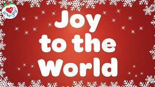 Joy to the World with Lyrics  Love to Sing Christmas Songs and Carols 🎄 [upl. by Arly]