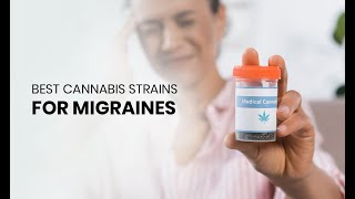 5 Best Cannabis Strains For Migraines [upl. by Livvy]