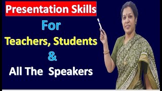 Presentation Skills For Teachers Students amp All The Speakers  Public Speaking Techniques [upl. by Kare]