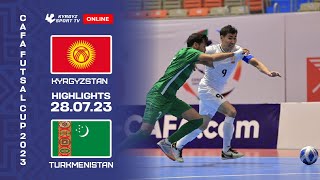 HIGHLIGHTS  KYRGYZSTAN  TURKMENISTAN  CAFA FUTSAL CUP 2023 [upl. by Ruthven]