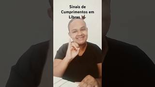 Sinais de Cumprimentos em Libras 🤟🏿 [upl. by Dailey]