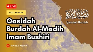 🔴 LIVE Pembacaan Qasidah Burdah alMadih [upl. by Aruasor]