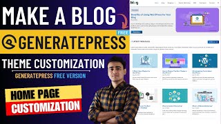 How to Make Blog using Generatepress in Hindi  GeneratePress Theme Customization  Custom Home Page [upl. by Ennaus602]