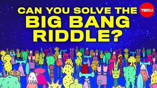 Can you solve the Big Bang riddle  James Tanton [upl. by Nosnek]