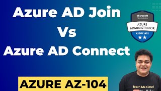 Microsoft Azure AD Connect Vs Azure AD Join Complete information AZURE Interview Preparation [upl. by Catlin857]