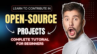 How to Contribute in Open Source Projects  Complete Tutorial for Beginners 🎉 [upl. by Soinski936]