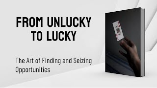 Audiobooks  From Unlucky to Lucky  How to be a lucky person [upl. by Ayrotal779]