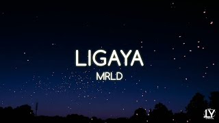 mrld  Ligaya Lyrics [upl. by Notgnillew470]