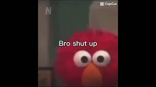 Elmo don’t [upl. by Syd]