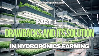 Hydroponics issues amp its solutions  issues and Solutions of Hydroponics farming PART I [upl. by Merril876]