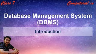 DataBase Management System  Introduction  Class 7 [upl. by Jayson298]