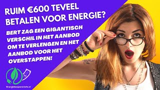 Energie Vergelijken Overstappen of Niet  €100en Euros Verschil [upl. by Anihsak648]