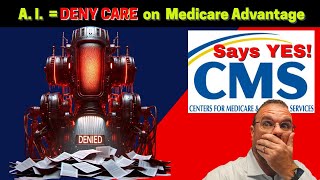 Medicare ALLOWS A I to DETERMINE CARE  MedicareNews [upl. by Eiramlehcar]