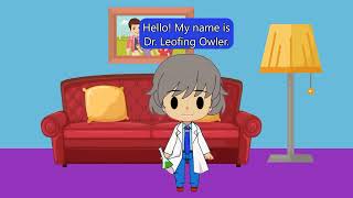 1 New Character Dr Leofing Owler [upl. by Ylhsa]