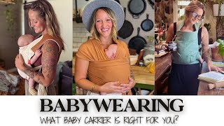 Babywearing Guide Choosing the Right Carrier For You [upl. by Ydac]