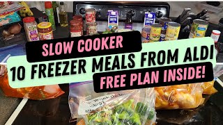 10 SLOW COOKER FREEZER MEALS FROM ALDI  FREE PREP PLAN [upl. by Nogas]