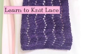 Learn to Knit Lace Parts 15 [upl. by Syah]