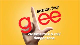 Old Time Rock amp Roll  Danger Zone  Glee HD FULL STUDIO [upl. by Atkinson]