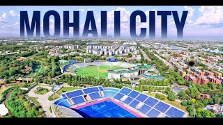 MOHALI CITY  MOHALI CITY TOUR  MOHALI CITY FULL VIEW  MOHALI CITY DRON VIEW MOHALI  PUNJAB [upl. by Tower]