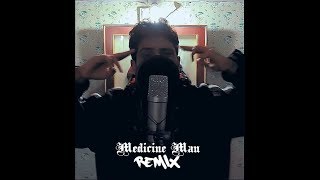 I Got That Medicine  Medicine Man Remix  Frustrated Rap [upl. by Haeel]