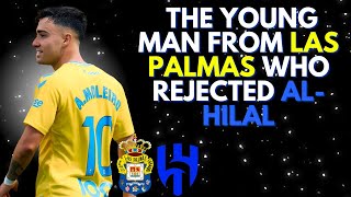 Meet Alberto Moleiro The Las Palmas Youngster Who Rejected AlHilal [upl. by Malloch]