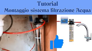 Montaggio sistema microfiltrazione dell acqua con rubinetto a 3 vie  Tutorial [upl. by Gant]