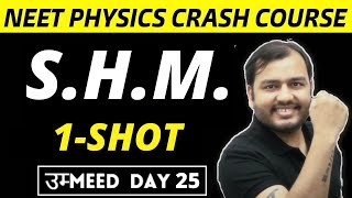 SHM IN ONE SHOT  Simple Harmonic Motion  NEET Physics Crash Course [upl. by Ydiarf]