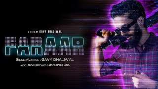 Faraar  Official Video  Gavy Dhaliwal  Desi Trap Music  New Punjabi Song 2023 [upl. by Sari]