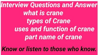 what is Cranetypes of crane parts name of crane interview Questions and Answer 😎 [upl. by Eneliak]