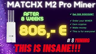 MATCHX M2 Pro Miner 🤑Wahnsinns Einnahmen nach 8 Wochen🤑 Krypto Miner für alle ✅ Spare 50€ beim Kauf [upl. by Arella]