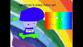 Spectrum B Sides  Phobic Funkin OST [upl. by Nedyah680]