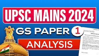 UPSC Mains 2024 GS Paper 1 Analysis  Detailed Breakdown and Key Takeaways for Aspirants [upl. by Inah]