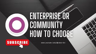 How to Choose Between Odoo Community and Enterprise Edition [upl. by Aicia390]