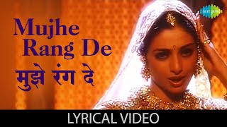 Mujhe Rang De with lyrics  Thakshak  AR Rahman  Asha Bhosle  Ajay Devgan  Tabu  90s Hit Song [upl. by Ahsenit737]