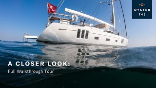 A Closer Look Oyster 745 Full Walkthrough Tour  Oyster Yachts [upl. by Sredna]