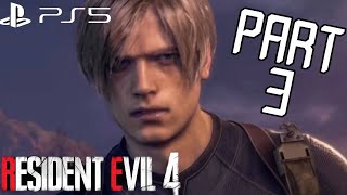 RESIDENT EVIL 4 REMAKE Gameplay Walkthrough  PART 3 [upl. by Bobby]