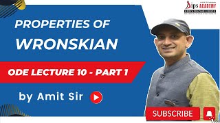 Properties of Wronskian  ODE Lecture 10 Part 1 by Amit Sir  Free Lecture [upl. by Arbba]