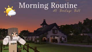 My Morning Routine At Heritage Hill  Minecraft Equestrian  DibbleCraft [upl. by Arnulfo881]