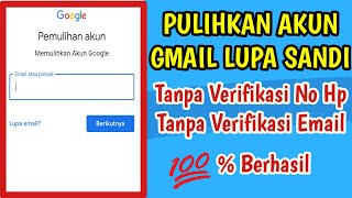 Pemulihan Akun Google  Gmail  TANPA VERIFIKASI NO HP DAN TANPA EMAIL PEMULIHAN [upl. by Rairb]