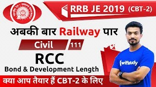 900 PM  RRB JE 2019 CBT2  Civil Engg by Sandeep Sir  RCC Bond amp Development Length [upl. by Nnaeirelav735]